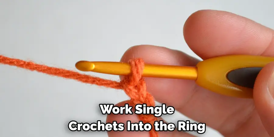 Work Single Crochets Into the Ring