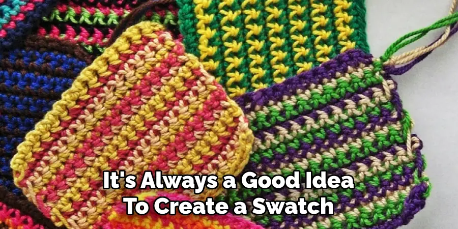 It's Always a Good Idea To Create a Swatch