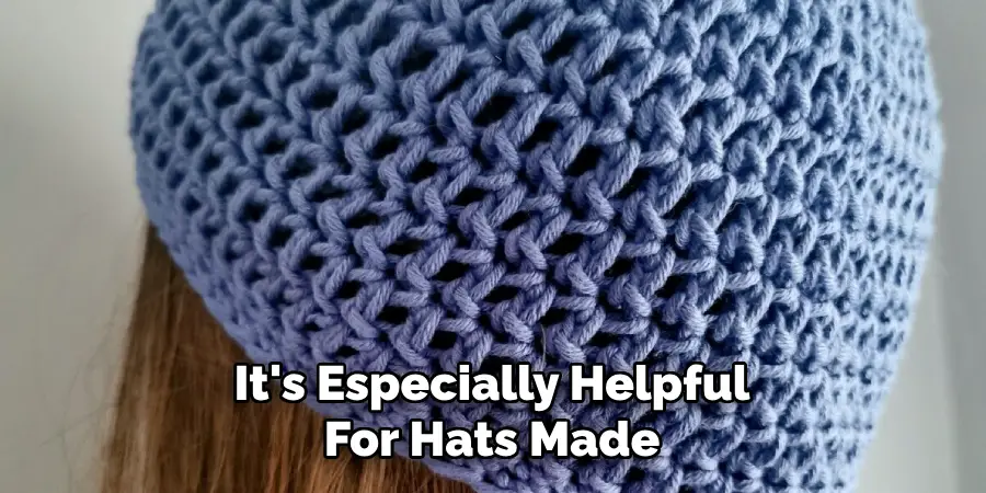 It's Especially Helpful For Hats Made