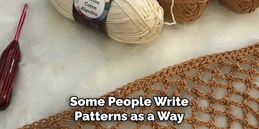 Some People Write Patterns as a Way