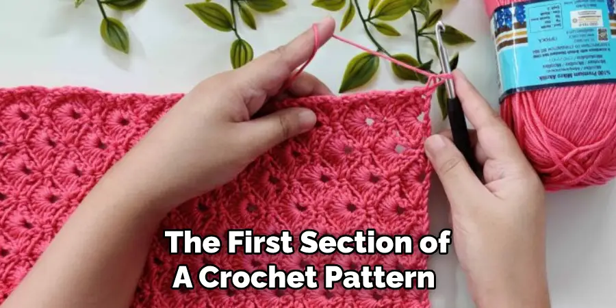 The First Section of A Crochet Pattern