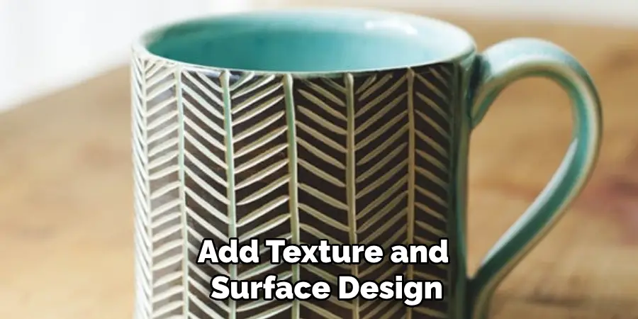 Add Texture and Surface Design