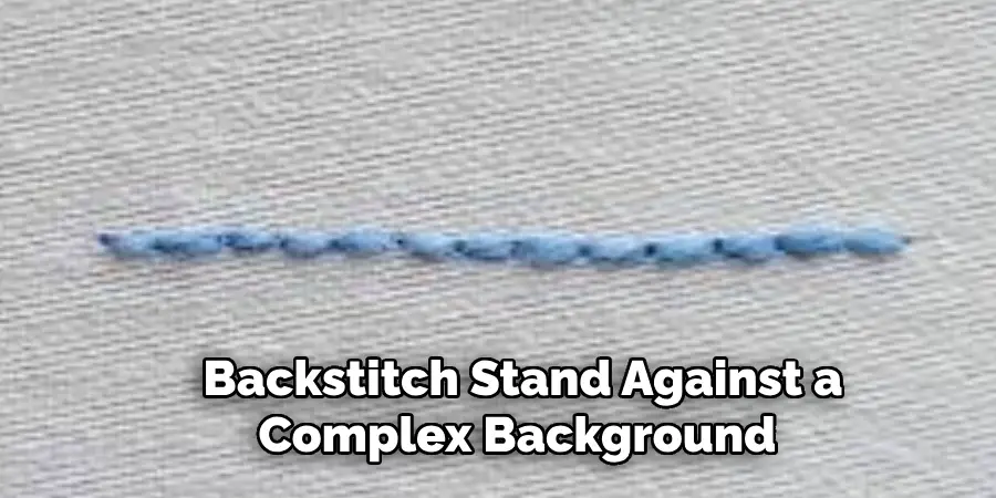 Backstitch Stand Against a Complex Background