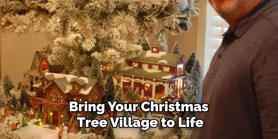 Bring Your Christmas Tree Village to Life