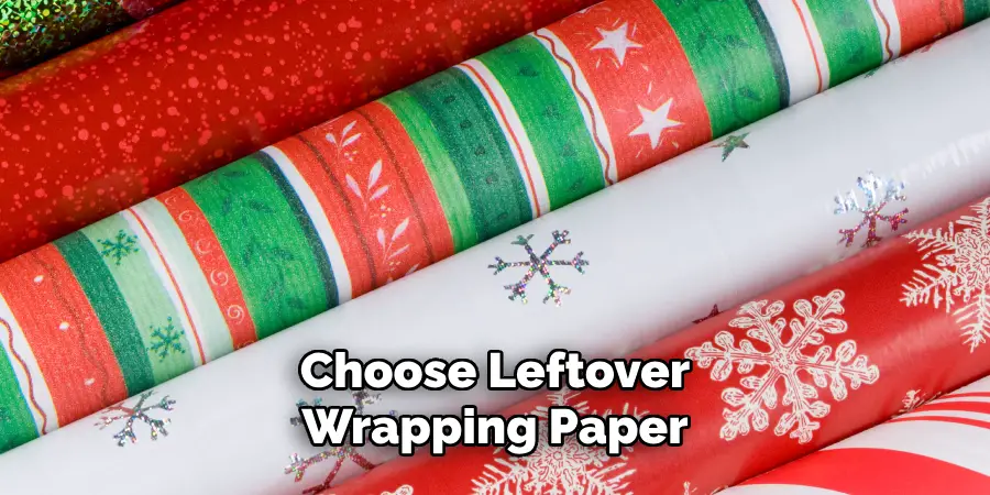 Choose Leftover Wrapping Paper