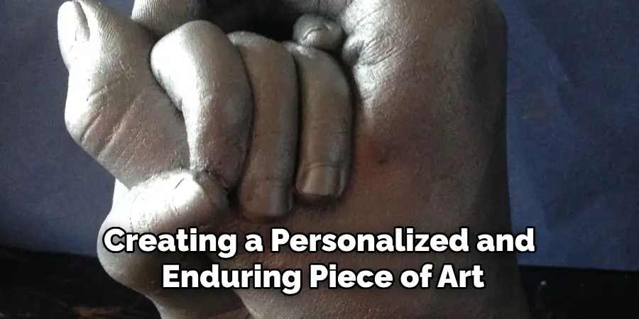 Creating a Personalized and Enduring Piece of Art