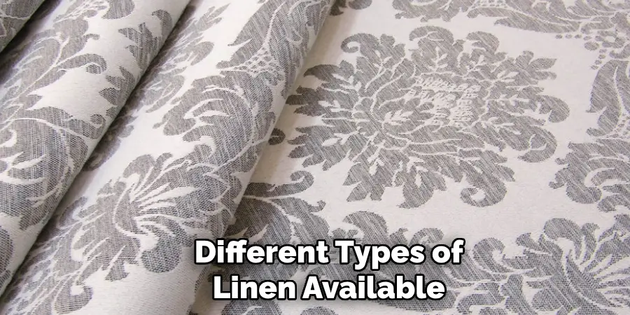 Different Types of Linen Available
