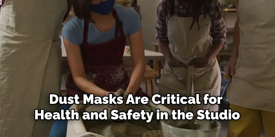 Dust Masks Are Critical for Health and Safety in the Studio