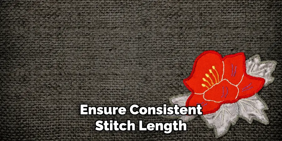 Ensure Consistent Stitch Length