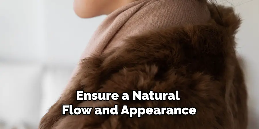 Ensure a Natural Flow and Appearance