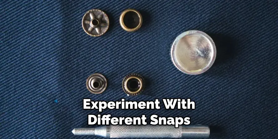 Experiment With Different Snap