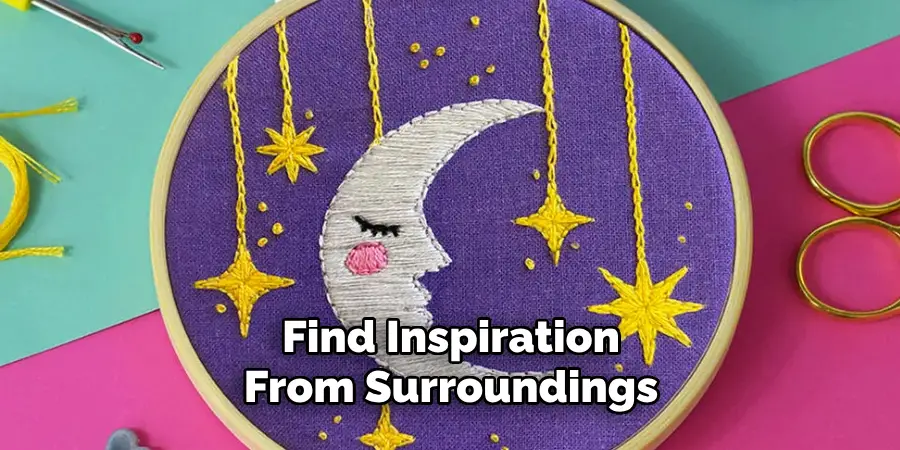 Finding Inspiration From Surroundings