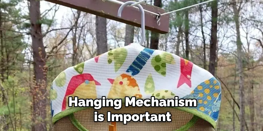 Hanging Mechanism is Important