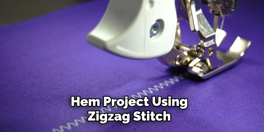 Hem Your Project Using a Zigzag Stitch