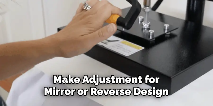 Make Adjustment for Mirror or Reverse Design