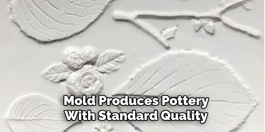 Mold Produces Pottery With Standard Quality