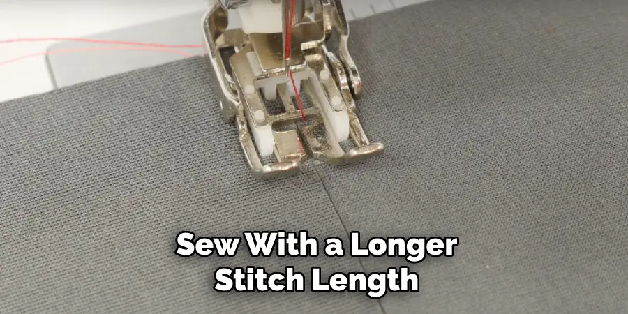 Sew With a Longer Stitch Length