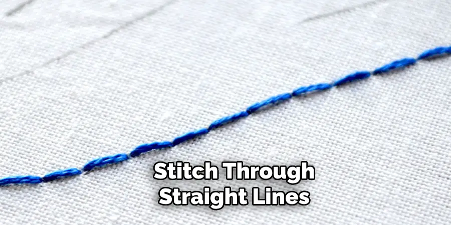 Stitch Through Straight Lines