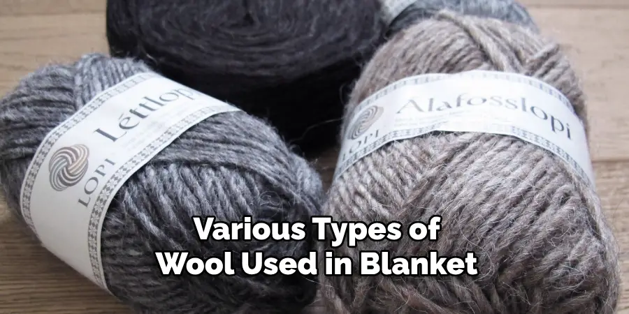 Various Types of Wool Used in Blanket