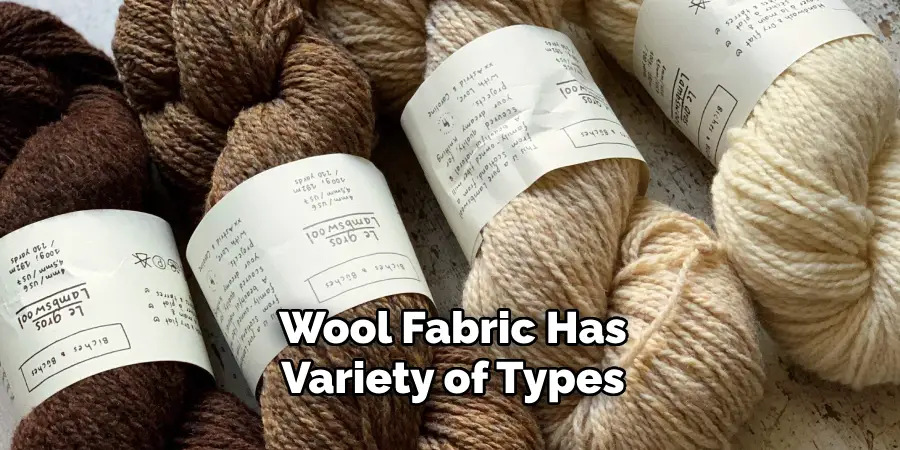Wool Fabric Has Variety of Types