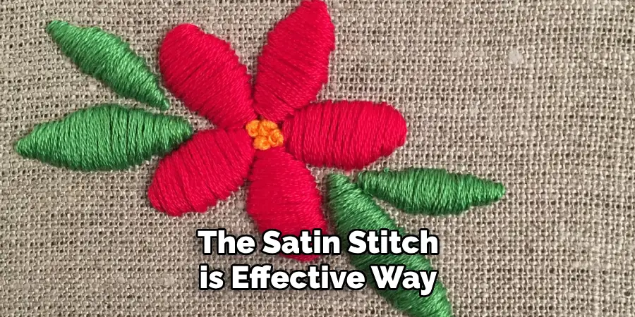 The Satin Stitch is Effective Way