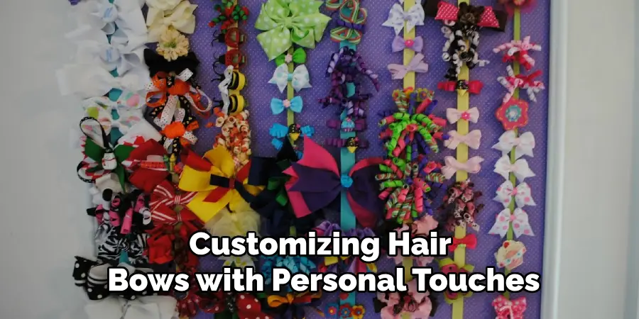 Customizing Hair Bows with Personal Touches