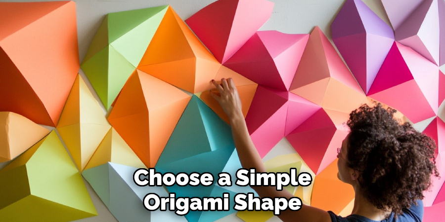 Choose a Simple Origami Shape