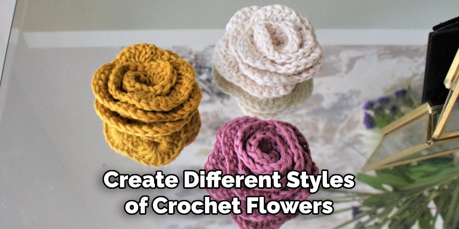 Create Different Styles of Crochet Flowers