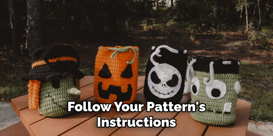 Follow Your Pattern's Instructions