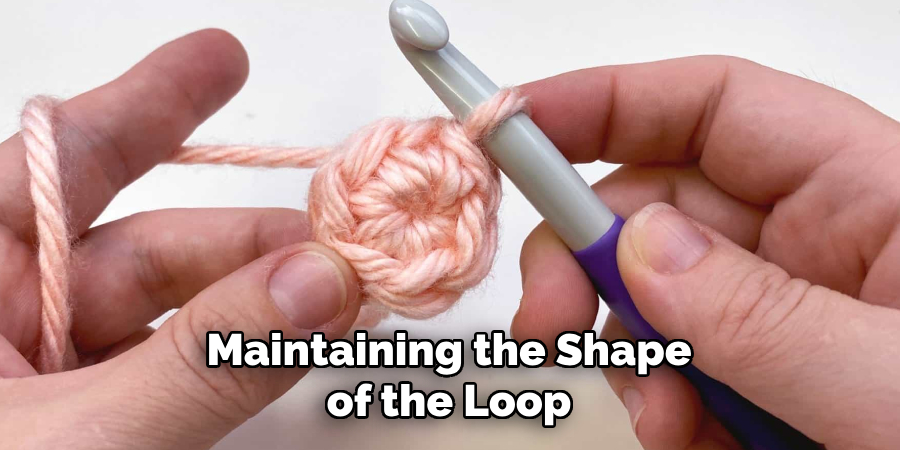 Maintaining the Shape of the Loop