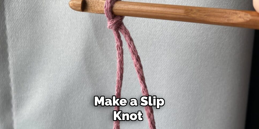 Make a Slip Knot 