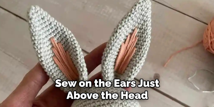 Sew on the Ears Just Above the Head