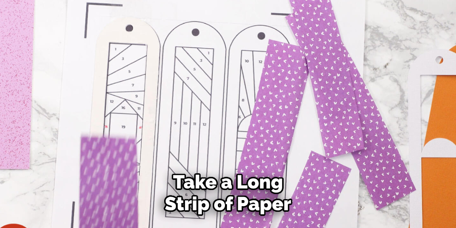 Take a Long Strip of Paper