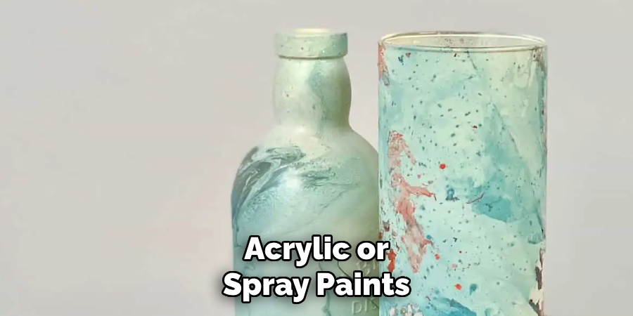 Acrylic or Spray Paints