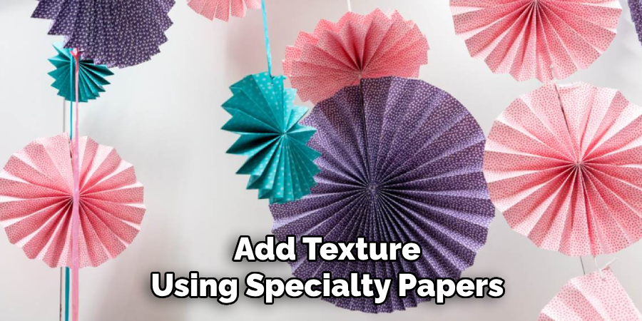 Add Texture Using Specialty Papers