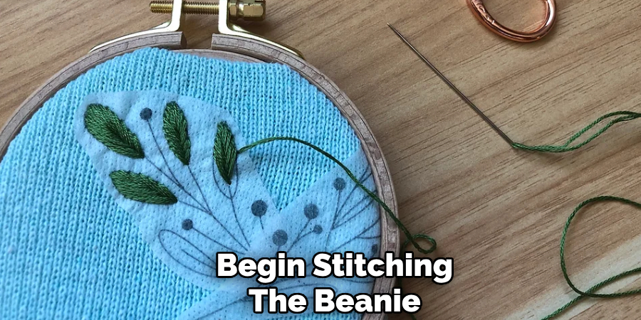 Begin Stitching 
The Beanie 