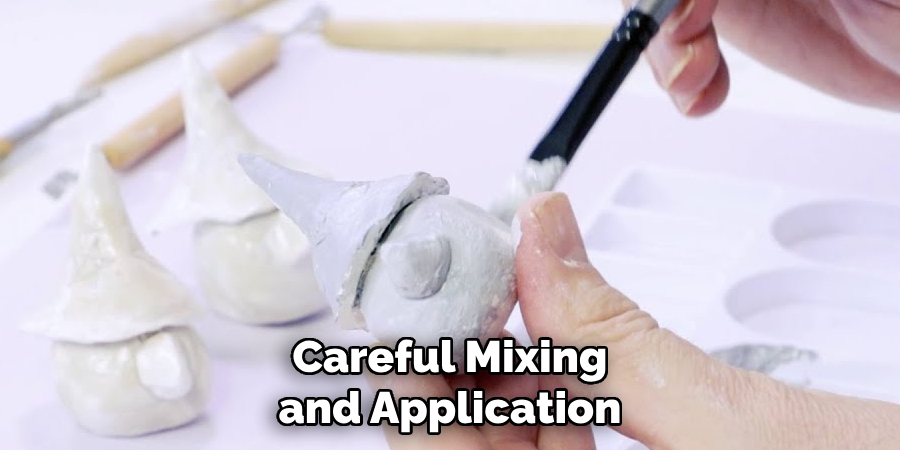 Careful Mixing and Application