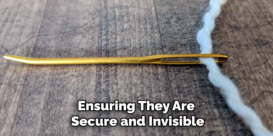 Ensuring They Are 
Secure and Invisible
