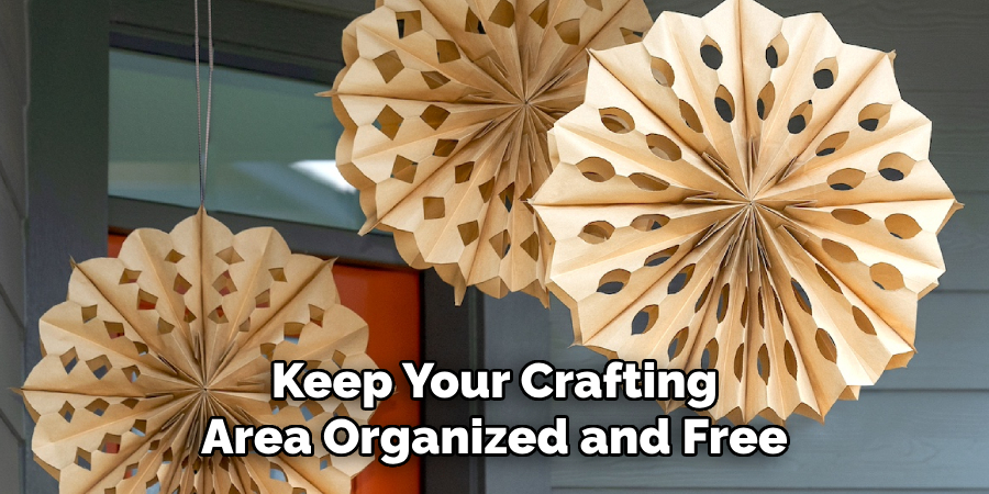 Keep Your Crafting Area Organized and Free