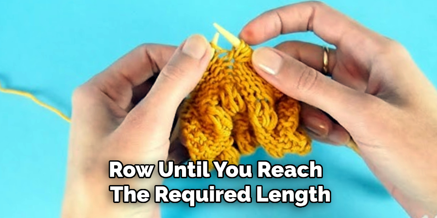 Row Until You Reach
The Required Length