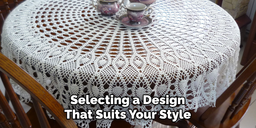 Selecting a Design That Suits Your Style