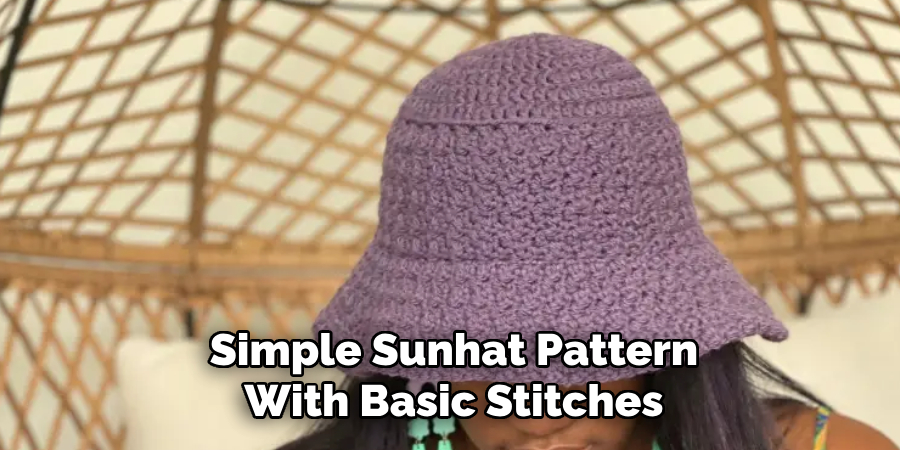 Simple Sunhat Pattern With Basic Stitches