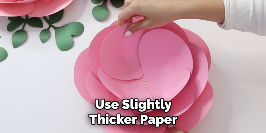 Use Slightly Thicker Paper