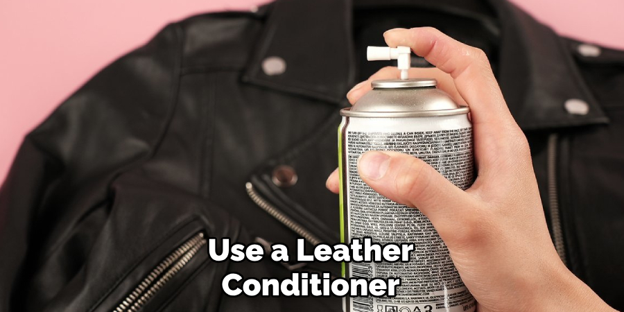 Use a Leather Conditioner