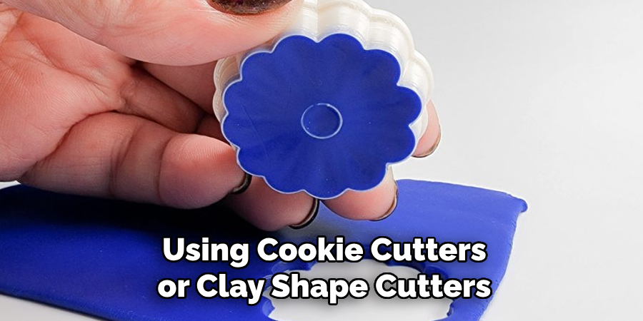 Using Cookie Cutters or Clay Shape Cutters