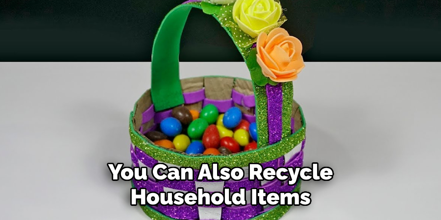 You Can Also Recycle Household Items