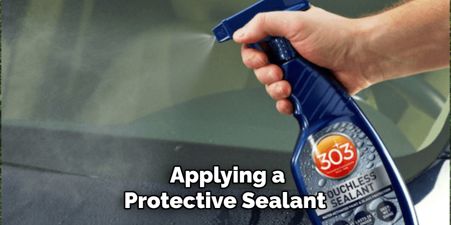 Applying a
Protective Sealant