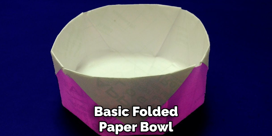 Basic Folded
Paper Bowl