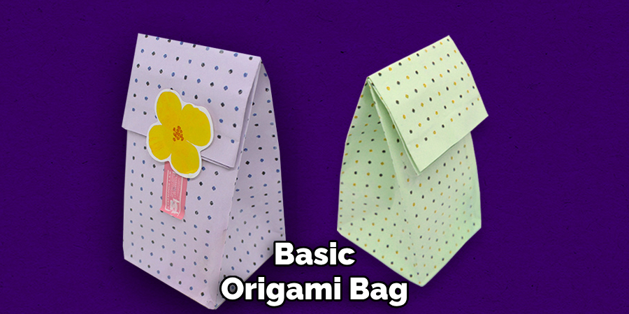 Basic
Origami Bag