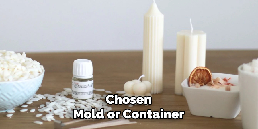 Chosen
Mold or Container